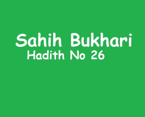 Sahih Bukhari Hadith No 26