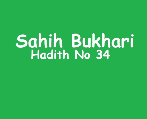 Sahih Bukhari Hadith No 34