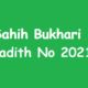 Sahih Bukhari Hadith 2021