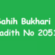 Sahih Bukhari Hadith 2051