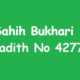 Sahih Bukhari Hadith 4277