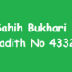 Sahih Bukhari Hadith 4332