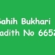 Sahih Bukhari Hadith No 6652 in Urdu
